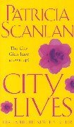 Book cover of City Lives by Patricia Scanlan