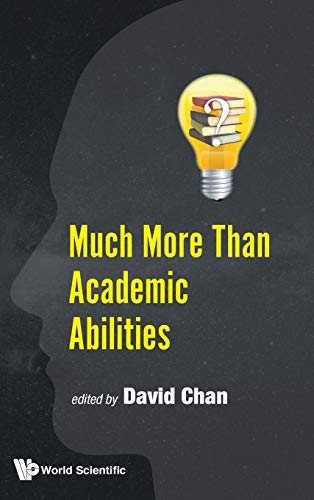 Book cover of Much More Than Academic Abilities by David Chan (Ed.)