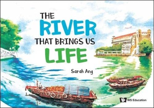Book cover of River That Brings Us Life, The by Sarah Ang