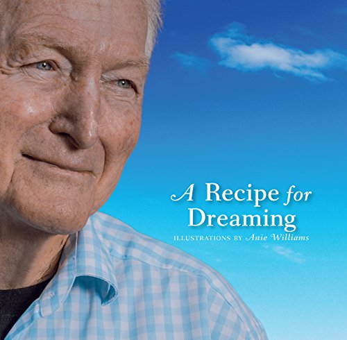 Book cover of A Recipe For Dreaming by Bryce Courtenay
