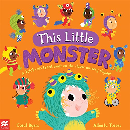 Book cover of This Little Monster by Coral Byers
