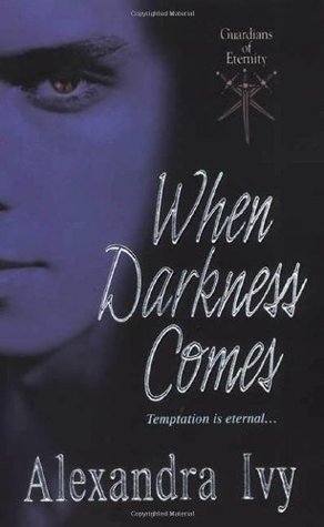 Book cover of When Darkness Comes by Alexandra Ivy