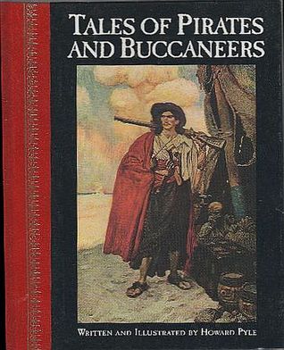 Book cover of Tales of Pirates and Buccaneers by Howard Pyle