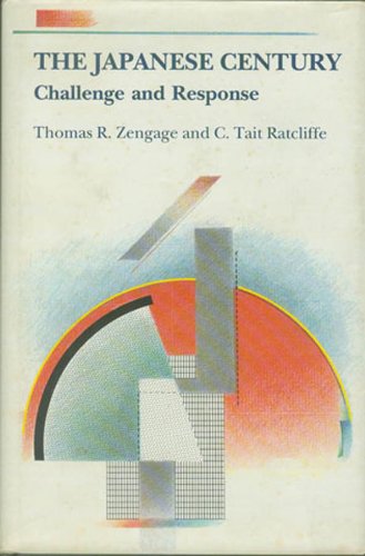 Book cover of Japanese Century: Challenge And Response by Thomas R. Zengage, C. Tait Ratcliffe
