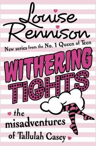 Book cover of Withering Tights by Louise Rennison
