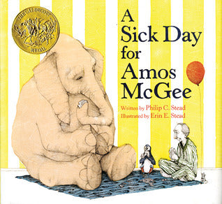 Book cover of A Sick Day For Amos McGee by Philip C. Stead, Erin E. Stead (Illus.)