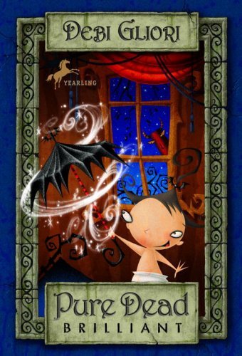 Book cover of Pure Dead Brilliant by Debi Gliori