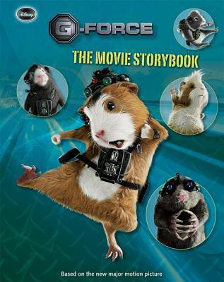 Book cover of G-Force The Movie Storybook by Nate Cosby, Sierra Harimann