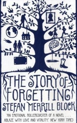 Book cover of The Story of Forgetting by Stefan Merrill Block