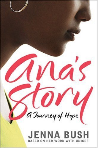 Book cover of Ana's Story by Jenna Bush, Mia Baxter (Illus.)