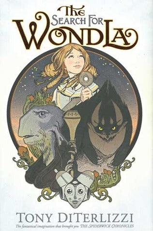 Book cover of The Search For WondLa by Tony DiTerlizzi