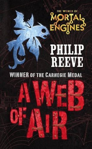 Book cover of A Web of Air by Philip Reeve