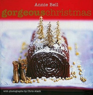 Book cover of Gorgeous Christmas by Annie Bell