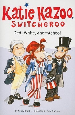 Book cover of Red, White, And--Achoo! by Nancy E. Krulik, John and Wendy (Illus.)
