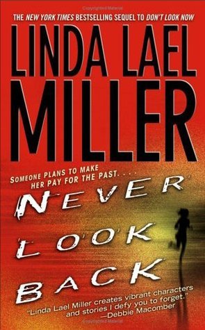 Book cover of Never Look Back by Linda Lael Miller