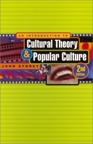 Book cover of An Introduction To Cultural Theory And Popular Culture by John Storey
