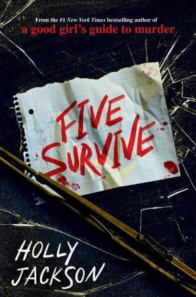 Book cover of Five Survive by Holly Jackson