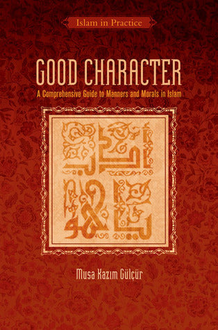 Book cover of Good Character by Musa Kazım Gülçür