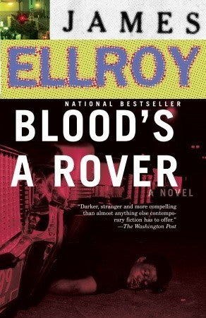 Book cover of Blood's A Rover by James Ellroy