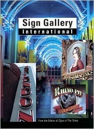 Book cover of Sign Gallery International by Signs of the Times Magazine