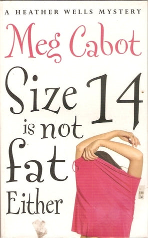 Book cover of Size 14 Is Not Fat Either by Meg Cabot