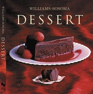 Book cover of Williams-Sonoma Collection: Dessert by Abigail Johnson Dodge, Chuck Williams (Ed.)