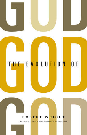 Book cover of The Evolution Of God by Robert Wright