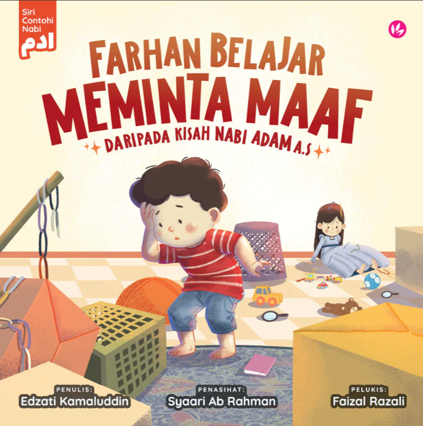 Book cover of Farhan Belajar Meminta Maaf: Daripada Kisah Nabi Adam A.S by Edzati Kamaluddin (Illus.), Muhammad Syaari Ab. Rahman