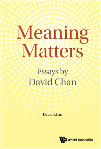 Book cover of Meaning Matters: Essays By David Chan by David Chan