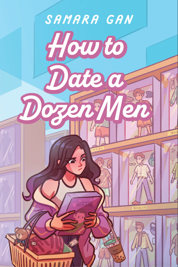 Book cover of How To Date A Dozen Men by Samara Gan