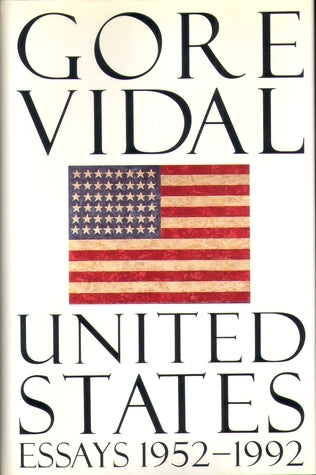 Book cover of United States: Essays 1952-1992 by Gore Vidal