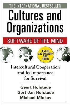 Book cover of Cultures And Organizations: Software Of The Mind - Intercultural Cooperation And Its Importance For Survival by Geert Hofstede, Gert Jan Hofstede, Michael Minkov