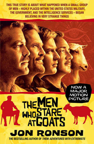 Book cover of The Men Who Stare at Goats by Jon Ronson