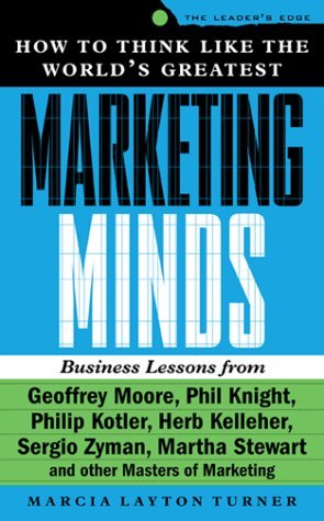 Book cover of How To Think Like The World's Greatest Marketing Minds by Marcia Layton Turner