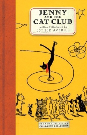Book cover of Jenny And The Cat Club: A Collection Of Favorite Stories About Jenny Linsky by Esther Averill