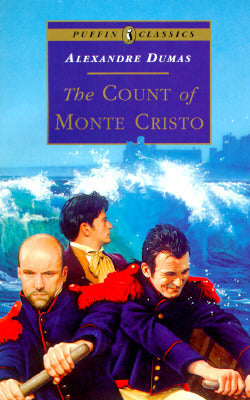 Book cover of The Count Of Monte Cristo (Puffin Classics) : Abridged by Alexandre Dumas, Robin H. Waterfield (Adapter)