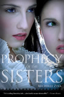 Book cover of Prophecy of the Sisters by Michelle Zink