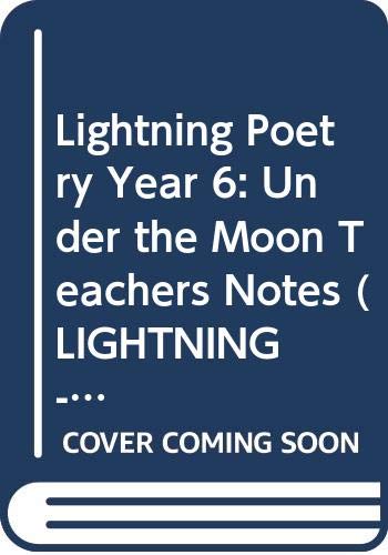 Book cover of Lightning: Year 6 Poetry Anthology - Under The Moon by Unknown Author