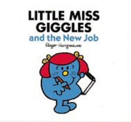 Book cover of Little Miss Giggles And The New Job by Roger Hargreaves