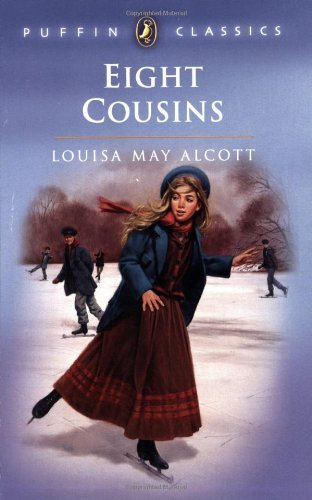 Book cover of Eight Cousins by Louisa May Alcott