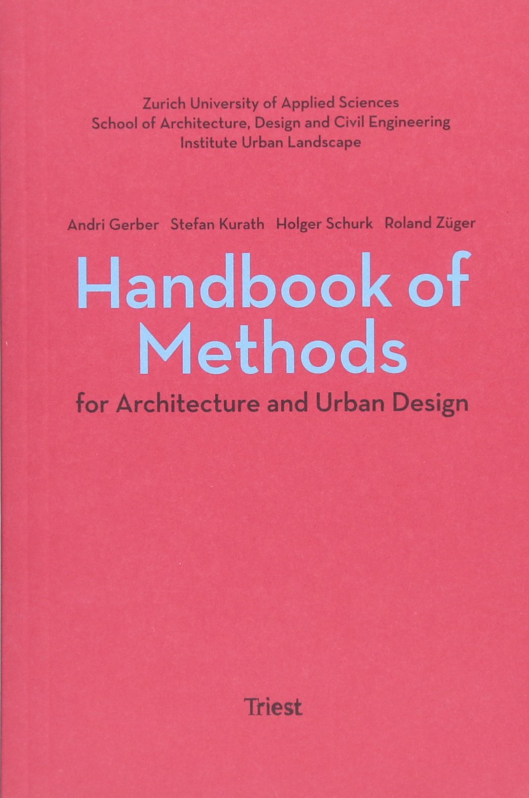 Book cover of Handbook Of Methods For Architecture And Urban Design by Stefan Kurath