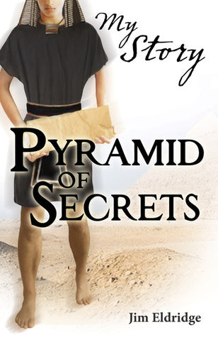 Book cover of Pyramid Of Secrets by Jim Eldridge