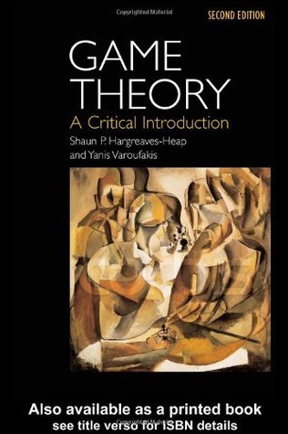 Book cover of Game Theory by Shaun P. Hargreaves-Heap, Yanis Varoufakis
