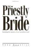 Book cover of The Priestly Bride by Anna Rountree