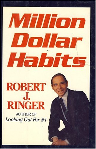 Book cover of Million Dollar Habits by Robert J. Ringer