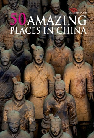 Book cover of 50 Amazing Places In China by Huai Dong
