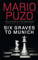 Book cover of Six Graves to Munich by Mario Puzo