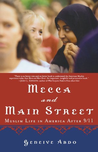 Book cover of Mecca And Main Street: Muslim Life In America After 9/11 by Geneive Abdo