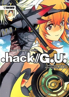 Book cover of ‐hack//G.U. Vol. 2: Borderline MMO by Tatsuya Hamazaki, Yuzuka Morita, Gemma Collinge