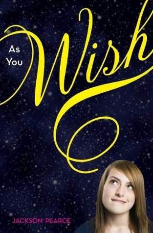 Book cover of As You Wish by Jackson Pearce